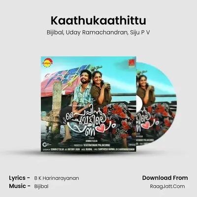Kaathukaathittu MP3 Song by Bijibal Cover