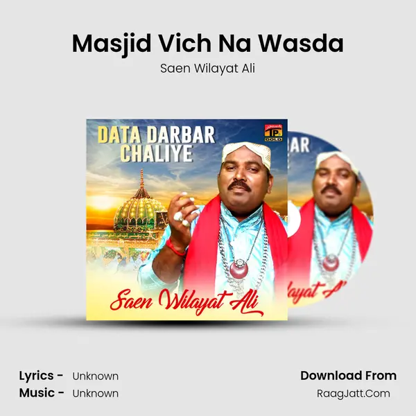 Masjid Vich Na Wasda MP3 Song by Saen Wilayat Ali Cover