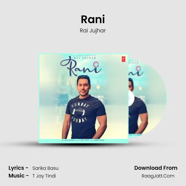 Rani - Rai Jujhar