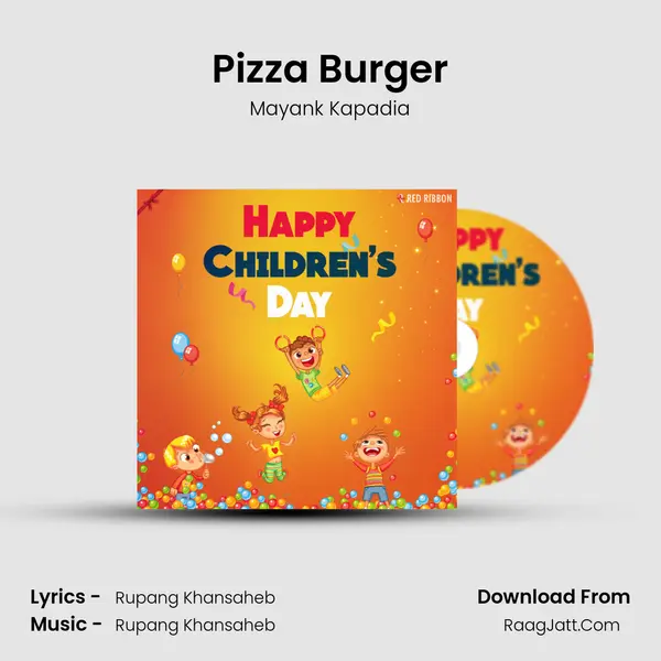 Pizza Burger mp3 song