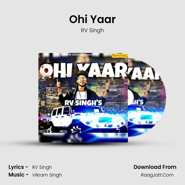 Ohi Yaar MP3 Song by RV Singh Cover