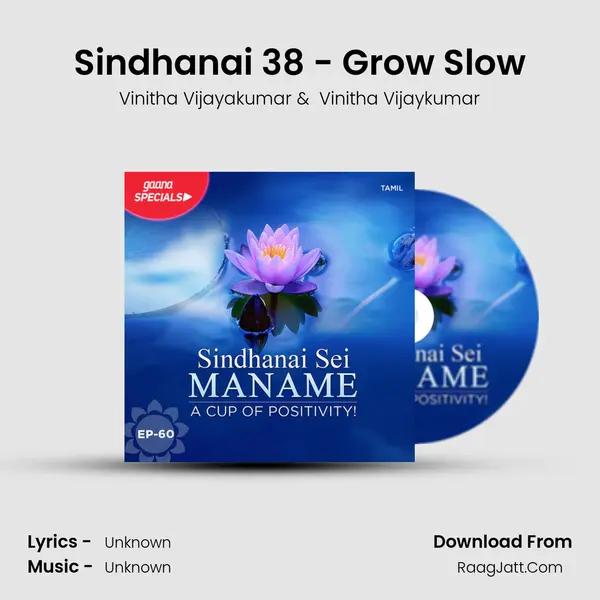 Sindhanai 38 - Grow Slow Cover