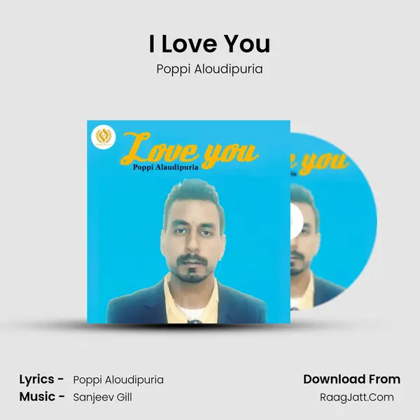 I Love You - Poppi Aloudipuria