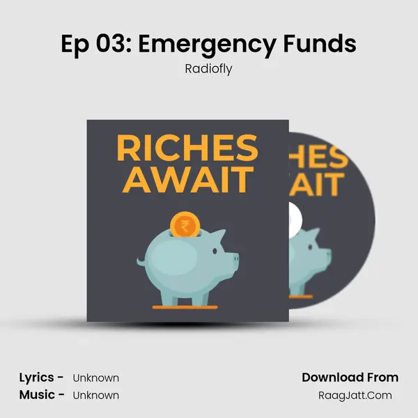 Ep 03: Emergency Funds mp3 song