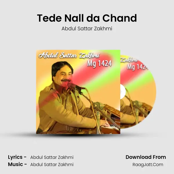 Tede Nall da Chand MP3 Song by Abdul Sattar Zakhmi Cover