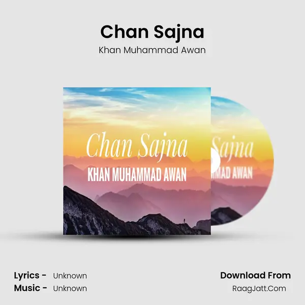 Chan Sajna MP3 Song by Khan Muhammad Awan Cover