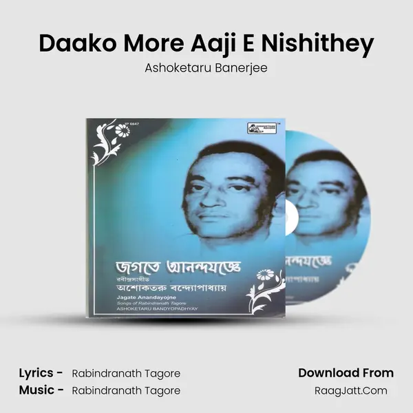 Daako More Aaji E Nishithey MP3 Song by Ashoketaru Banerjee Cover
