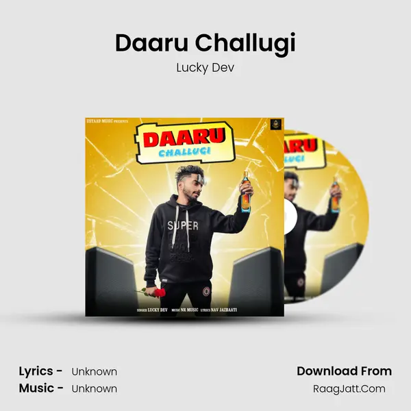 Daaru Challugi MP3 Song by Lucky Dev Cover