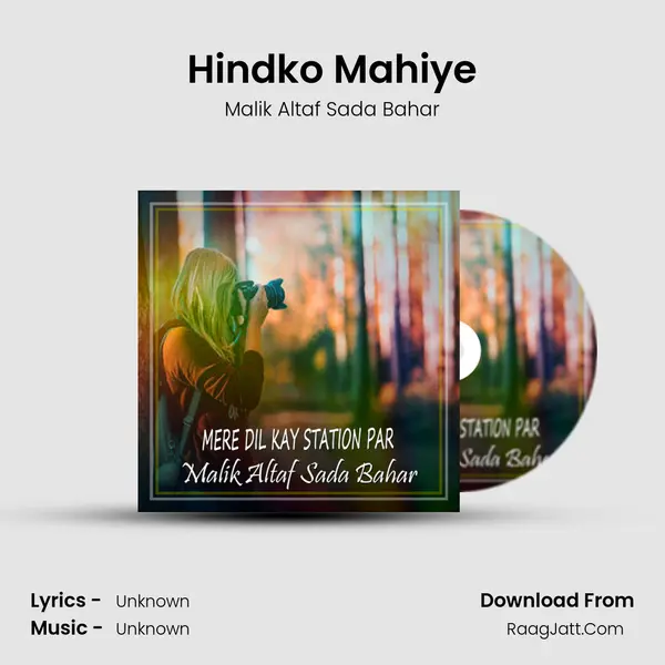 Hindko Mahiye MP3 Song by Malik Altaf Sada Bahar Cover