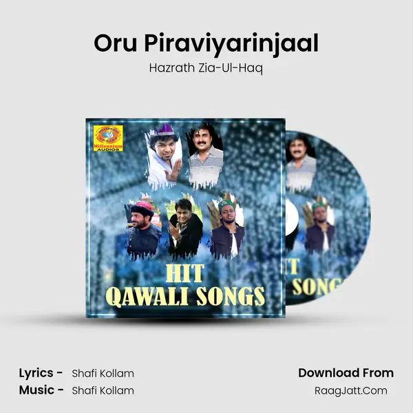 Oru Piraviyarinjaal MP3 Song by Hazrath Zia-Ul-Haq Cover