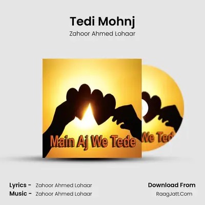 Tedi Mohnj MP3 Song by Zahoor Ahmed Lohaar Cover