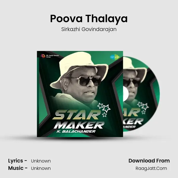 Poova Thalaya MP3 Song by Sirkazhi Govindarajan Cover