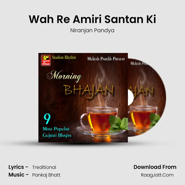 Wah Re Amiri Santan Ki MP3 Song by Niranjan Pandya Cover