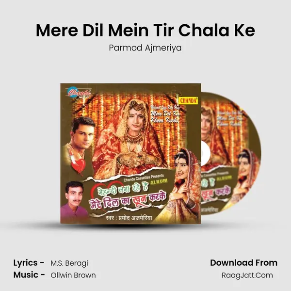 Mere Dil Mein Tir Chala Ke MP3 Song by Parmod Ajmeriya Cover