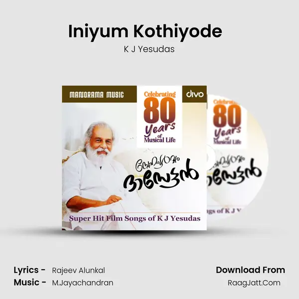 Iniyum Kothiyode (K.J.Yesudas) (From - Bharya Onnu Makkal Moonnu) MP3 Song by K J Yesudas Cover