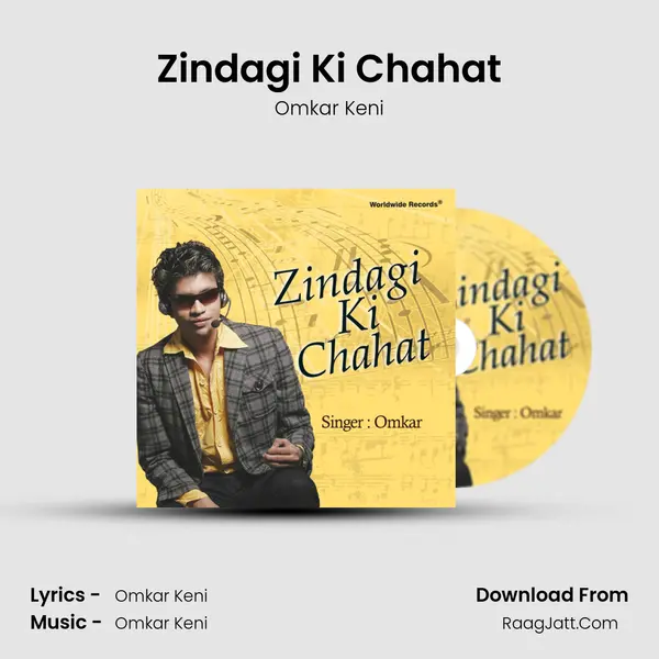 Zindagi Ki Chahat MP3 Song by Omkar Keni Cover