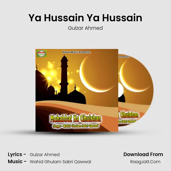 Ya Hussain Ya Hussain mp3 song