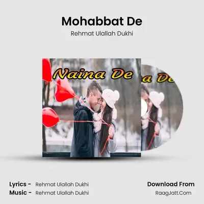Mohabbat De MP3 Song by Rehmat Ulallah Dukhi Cover