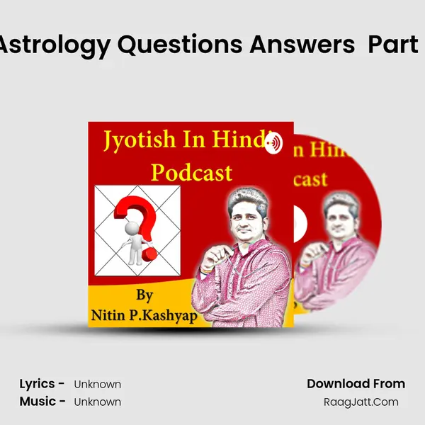 Astrology Questions Answers (In Hindi) Part 1 MP3 Song by  Cover