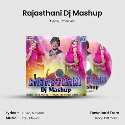 Rajasthani Dj Mashup - Yuvraj Mewadi