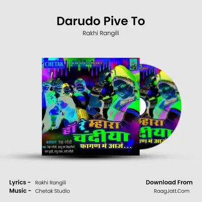 Darudo Pive To MP3 Song by Rakhi Rangili Cover