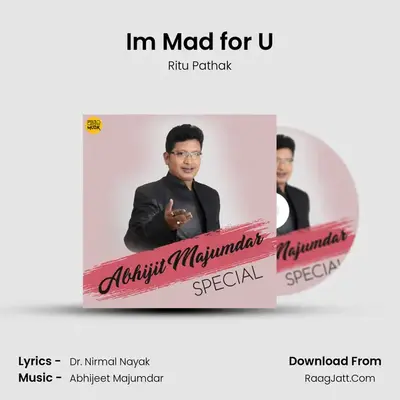 I&#x27;m Mad for U mp3 song