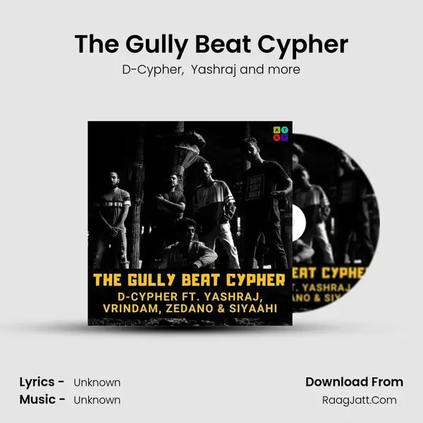 The Gully Beat Cypher MP3 Song by D-Cypher Cover