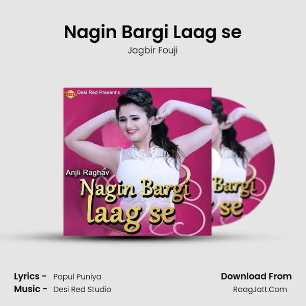 Nagin Bargi Laag se - Jagbir Fouji