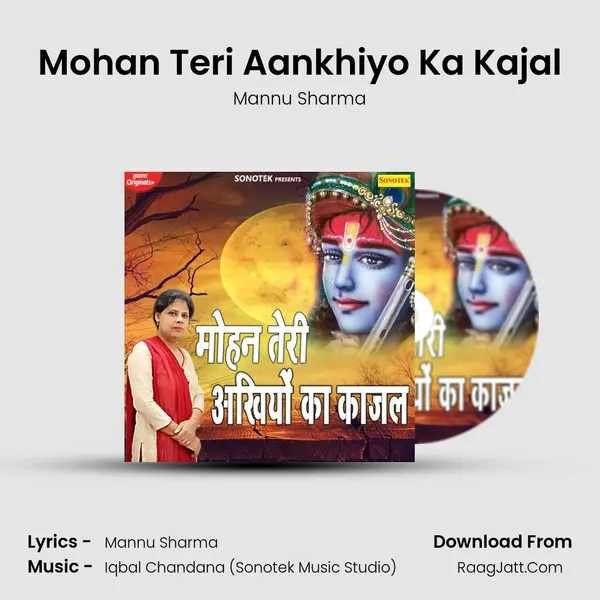 Mohan Teri Aankhiyo Ka Kajal MP3 Song by Mannu Sharma Cover