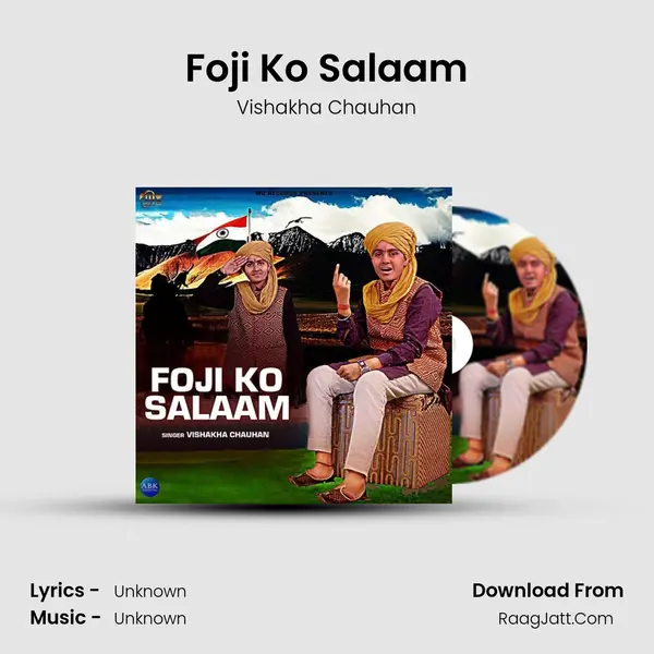 Foji Ko Salaam MP3 Song by Vishakha Chauhan Cover