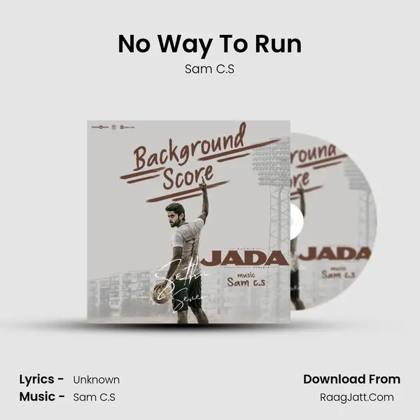 No Way To Run MP3 Song by Sam C.S Cover