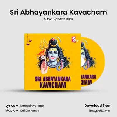 Sri Abhayankara Kavacham - Nitya Santhoshini