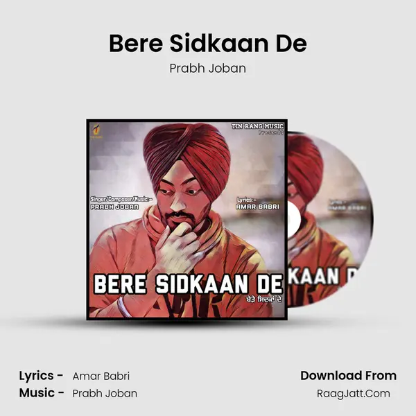 Bere Sidkaan De mp3 song