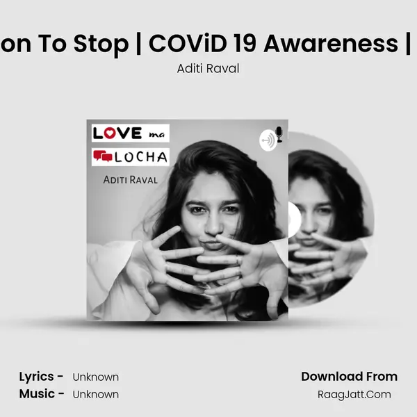 Reason To Stop | COViD 19 Awareness | EP 01 MP3 Song by Aditi Raval Cover