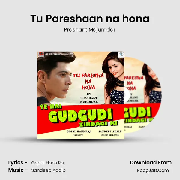 Tu Pareshaan na hona MP3 Song by Prashant Majumdar Cover