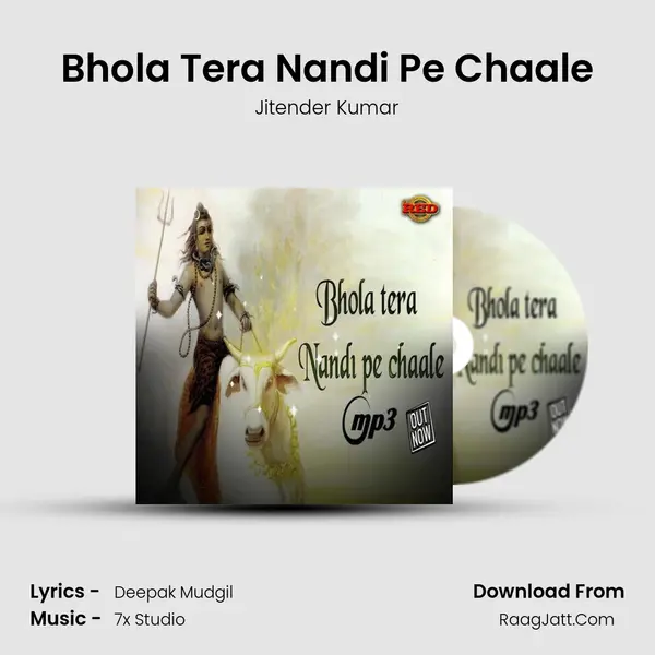 Bhola Tera Nandi Pe Chaale MP3 Song by Jitender Kumar Cover