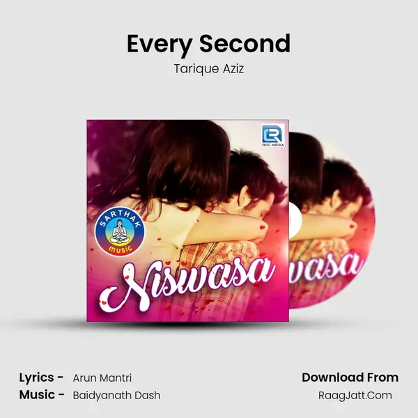 Every Second MP3 Song by Tarique Aziz Cover