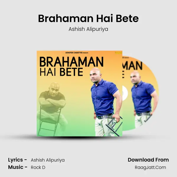 Brahaman Hai Bete MP3 Song by Ashish Alipuriya Cover