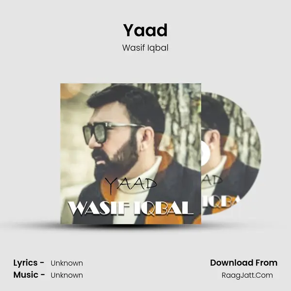 Yaad MP3 Song by Wasif Iqbal Cover