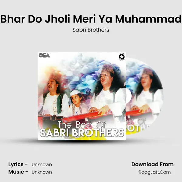 Bhar Do Jholi Meri Ya Muhammad MP3 Song by Sabri Brothers Cover