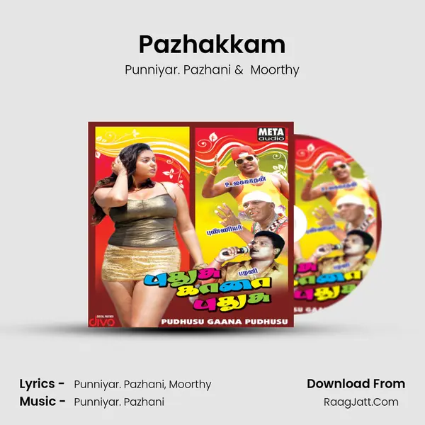 Pazhakkam MP3 Song by Punniyar. Pazhani Cover