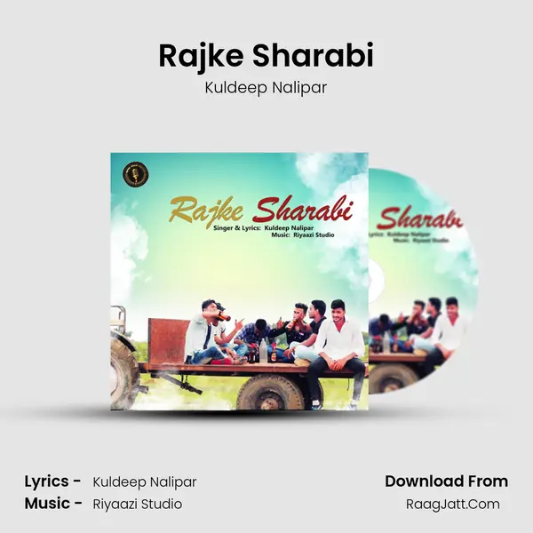 Rajke Sharabi MP3 Song by Kuldeep Nalipar Cover