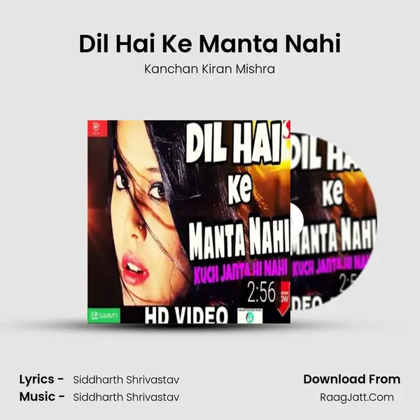 Dil Hai Ke Manta Nahi - Kanchan Kiran Mishra