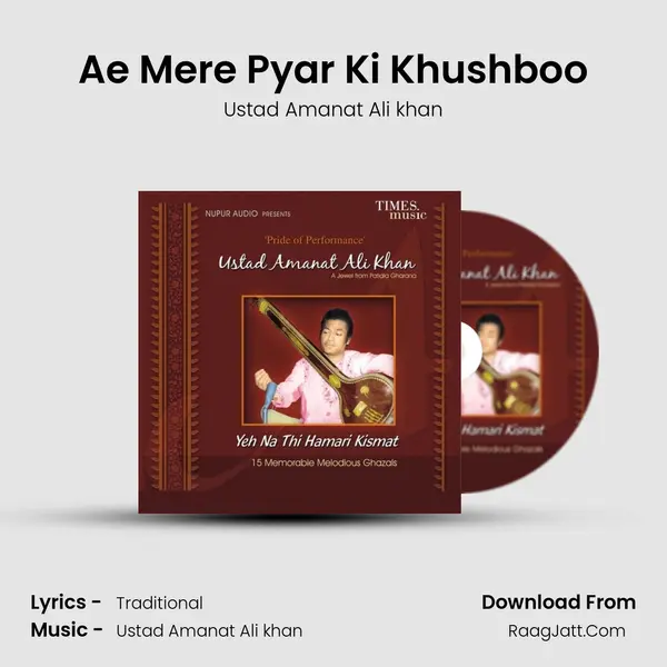 Ae Mere Pyar Ki Khushboo mp3 song