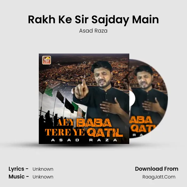 Rakh Ke Sir Sajday Main mp3 song