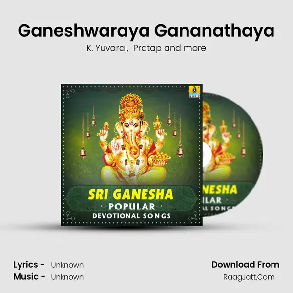 Ganeshwaraya Gananathaya mp3 song