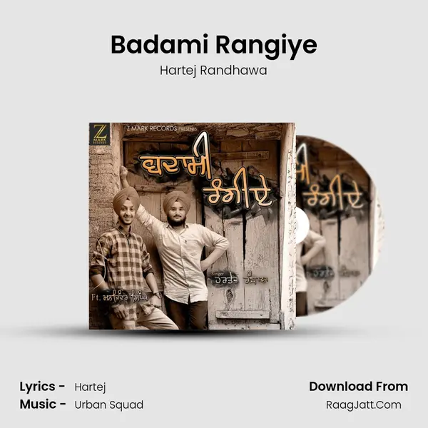 Badami Rangiye - Hartej Randhawa