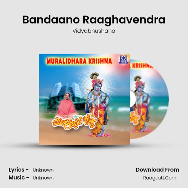 Bandaano Raaghavendra MP3 Song by Vidyabhushana Cover