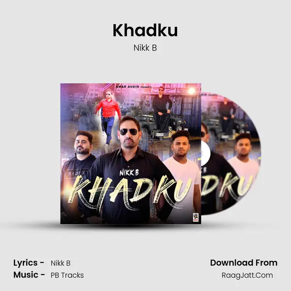 Khadku MP3 Song by Nikk B Cover