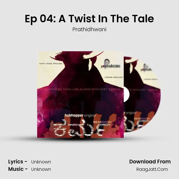 Ep 04: A Twist In The Tale MP3 Song by Prathidhwani Cover